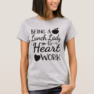 T-shirt  Drôle Pun Lunch Lady Cadeau Être Une Lady Déjeune