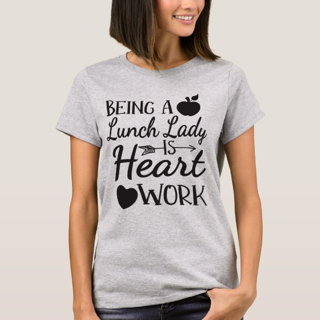 T-shirt  Drôle Pun Lunch Lady Cadeau Être Une Lady Déjeune (Devant)