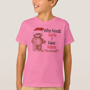 T-shirt Drôle qui a besoin de Père Noël Meme