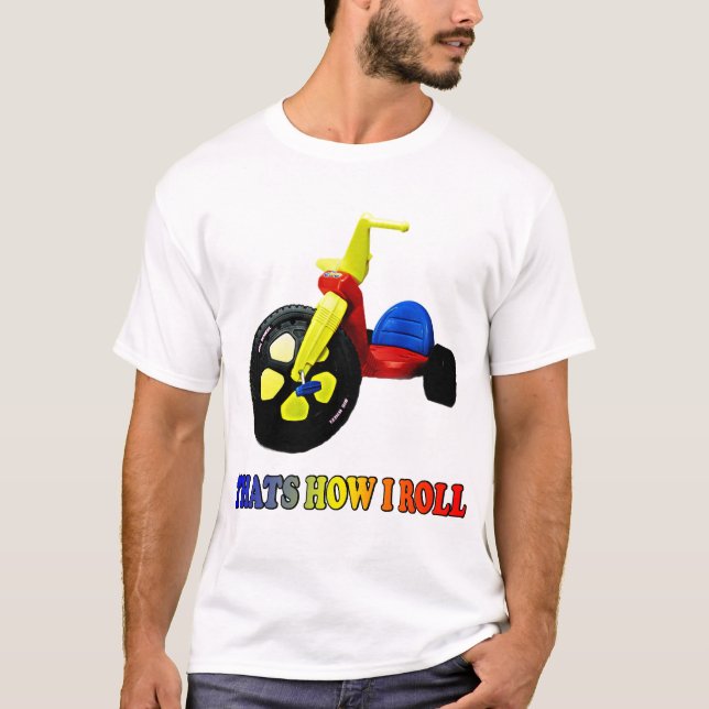 T-shirt drôle "qui est comment je roule " (Devant)