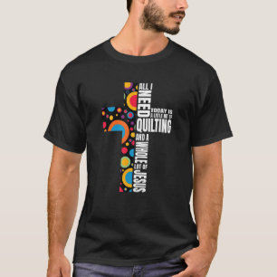 T-shirt Drôle Quilting et Jésus coudre Quilter Femmes Quil