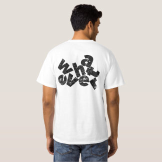 T-shirt Drôle quoi que ce soit Sarcasme Slang Sassy peu im