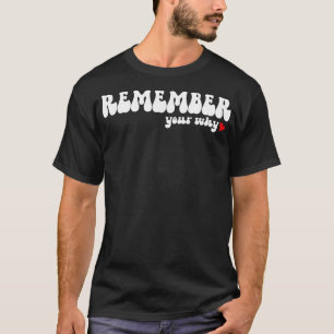 T-shirt Drôle Rappelez-Vous Votre Pourquoi Inspirationnel 
