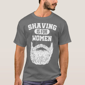 T-shirt Drôle rasage pleine barbe dire barbe homme cadeau