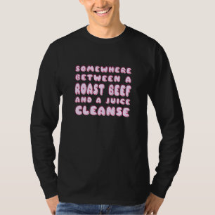 T-shirt Drôle Régime Rôti De Boeuf Et Un Nettoyage De Jus