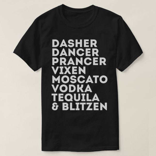 T-shirt Drôle Reindeer Alcool Dasher Dancer Prancer Mosca (Design devant)