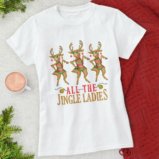 T-shirt Drôle Rendez-vous de Noël Toutes les Dames Jingle
