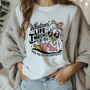 T-shirt Drôle Retro Girly Sassy Duck Vie Citation
