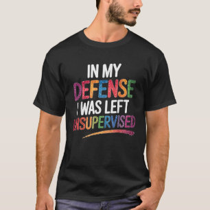 T-shirt Drôle Retro Graphisme Dans Ma Défense J'Ai Été Lai