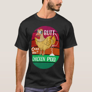 T-shirt Drôle Retro Poulet Butt Devine Qui Poulet Poo