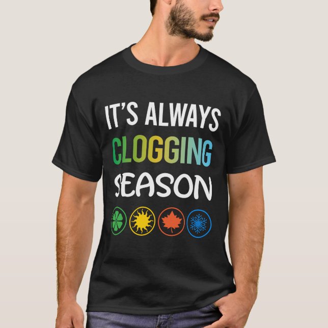T-shirt Drôle saison Clogging Clog Clogger (Devant)