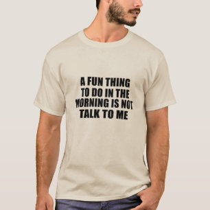 T-shirt Drôle sarcastique provocation introvertie citation