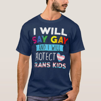 T-shirt Drôle Say_Gay Et Je Protégerai_Trans Enfants Lgbtq