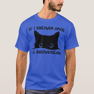 T-shirt Drôle si je fais des bêtises une fois, amateur de 
