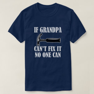 T-shirt Drôle si le grand-papa ne peut pas le fixer la
