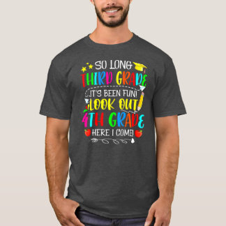 T-shirt Drôle si longue 3e année regardez dehors 4e année