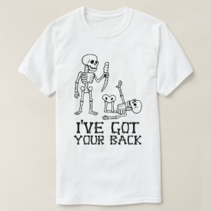 T-shirt Drôle Skeleton "I’ve got your Back" Pun - Humorist