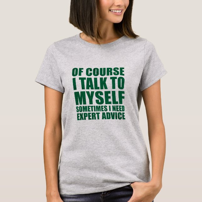 T-shirt Drôle slogan sarcastique humour sarcasme (Devant)