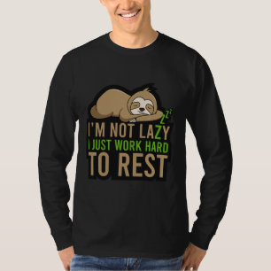T-shirt Drôle Sloth Slogan Je Ne Suis Pas Laze Je Travaill