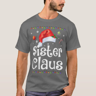 T-shirt Drôle Soeur Claus Pyjamas de Noël Père Noël Cadeau