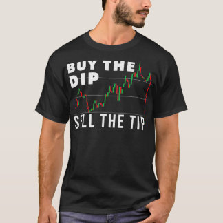 T-shirt Drôle Stock Trading Devis Acheter Le Dip Vendre Le