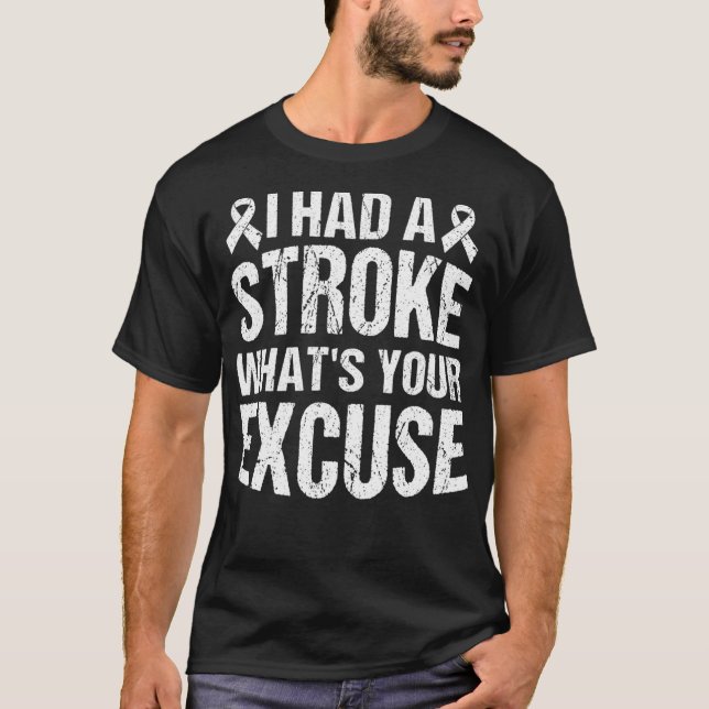 T-shirt Drôle Stroke Survivor Don J'Ai Été Stroke Whats Yo (Devant)