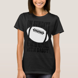 T-shirt Drôle Tee Famille Le Dimanche Nous Regardons Footb