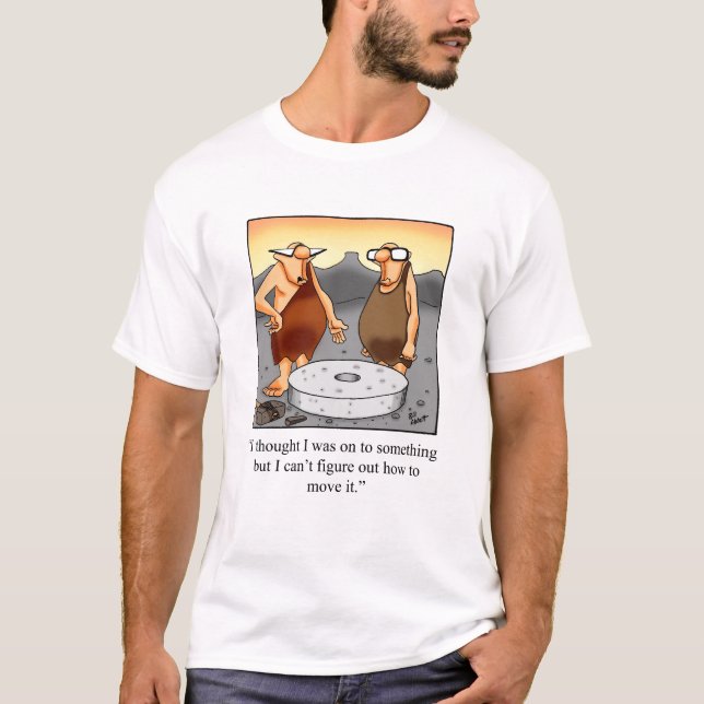 T-shirt Drôle Tee - shirt Humour d'invention (Devant)