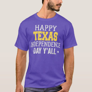 T-shirt Drôle Texas Citation Fête de l'Indépendance Cool p