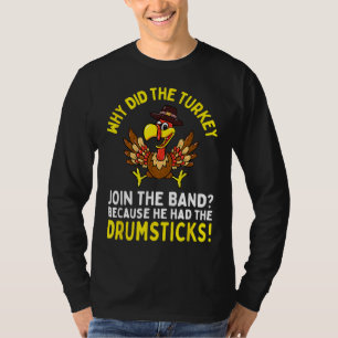 T-shirt Drôle Thanksgiving Joke Turkey Rejoignez Band Drum