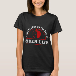 T-shirt Drôle Toujours Regardez La Pomme De Cidre Plus Lum