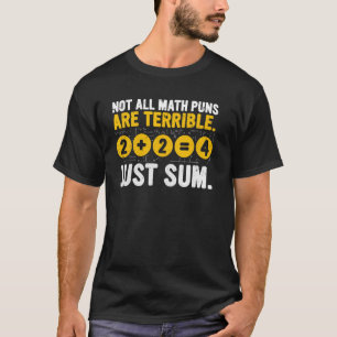 T-shirt Drôle Tous les jeux de mots mathématiques ne sont
