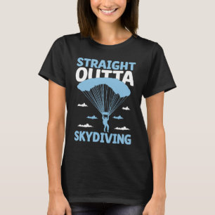 T-shirt Drôle tout droit de parachutisme parachute S
