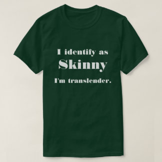 T-shirt Drôle Translender Skinny