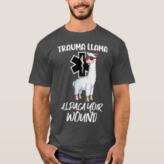 T-shirt Drôle Trauma Llama Alpaca Votre Médaille EMT EMS