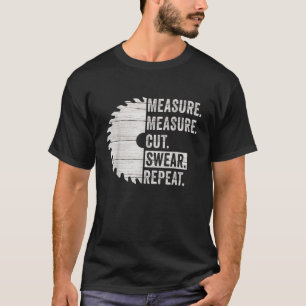T-shirt Drôle Travail du bois papa Mesure Coupe Sweer Hand