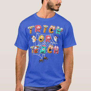 T-shirt Drôle Trick Ou Enseigner Monstres Enseignant Hallo