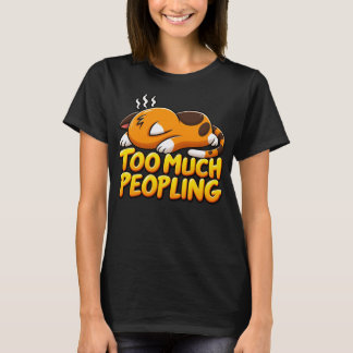 T-shirt Drôle "Trop de monde" Chat introverti épuisé 