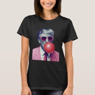 T-shirt Drôle Trump Bubble Gum Yum Cadfts