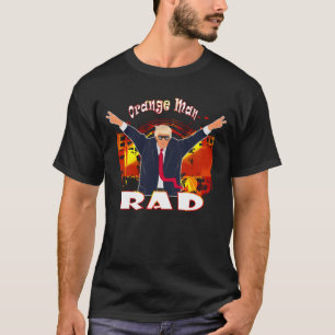 T-shirt Drôle Trump Orange Man Rad Pro Trump