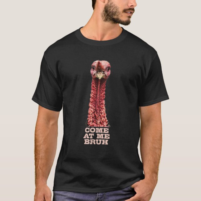 T-shirt Drôle Turquie Face Thanksgiving Venez À Moi Bruh M (Devant)