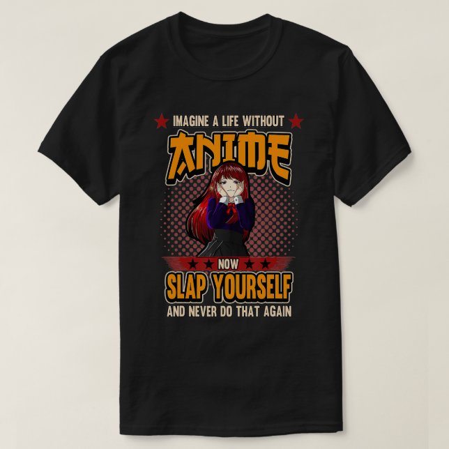 T-shirt Drôle Une Vie Sans Anime Japonais Cadeau Manga (Design devant)