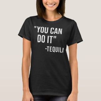 T-shirt Drôle Vous Pouvez Le Faire Tequila Boire Cinco De