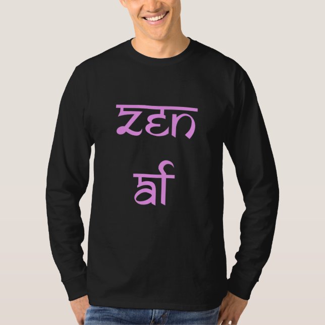 T-shirt Drôle Zen AF (Devant)