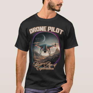 T-shirt DRONE PILOT nouvelle ère de l'exploration