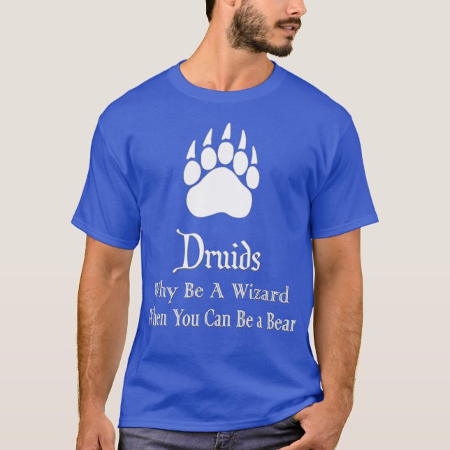 T-shirt Druides Pourquoi Être Un Assistant Quand Vous Pouv (Devant)