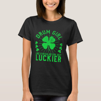 T-shirt Drum Girl St Patrick s Day Female Drummer Drum Pl