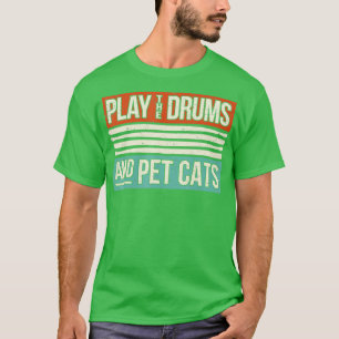 T-shirt Drummer Retro Drumming Drumming Percussion I Kitty