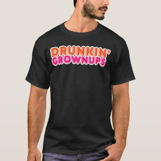 T-shirt Drunkin Grownups Funny Parody Party Gift boy