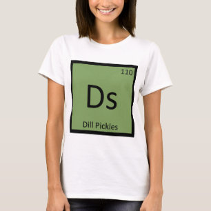 T-shirt Ds - Chimie des cornichons au sel Tableau périodiq